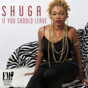 Shuga - If You Should Leave
