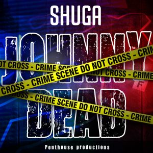 shuga---johnny-dead